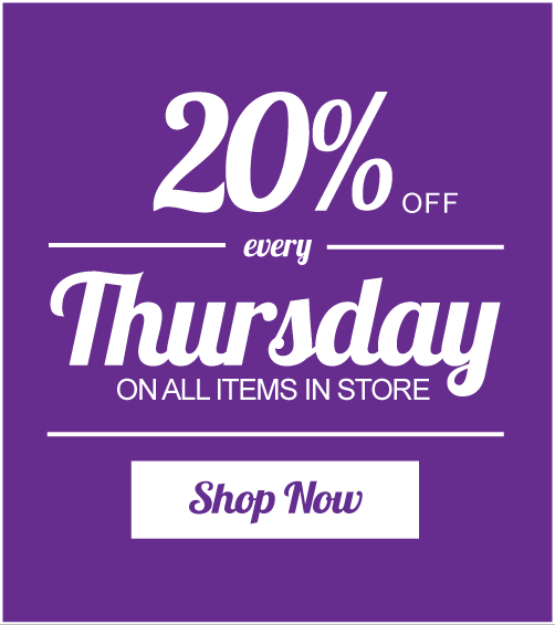 20% Off Every Thursday On All Items in Store
